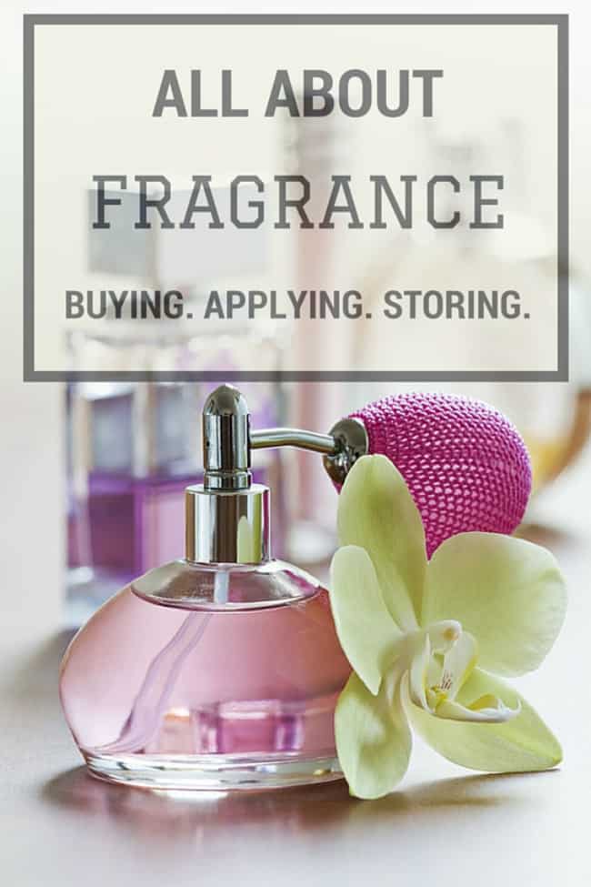 Check out all these tips all about fragrance if you are interested in learning about buying perfume, applying it correctly and how to store it to last.