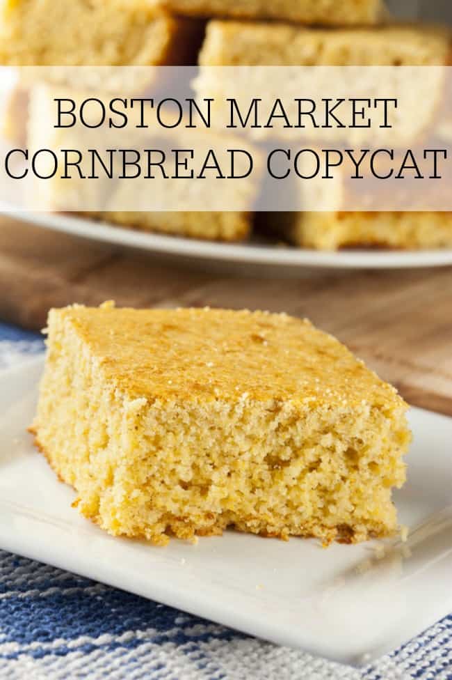 If you are looking for a great copycat recipe for the Boston Market Cornbread then look no further. This one is moist and delicious!