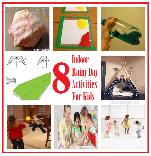 Indoor Rainy Day Activites for Kids 