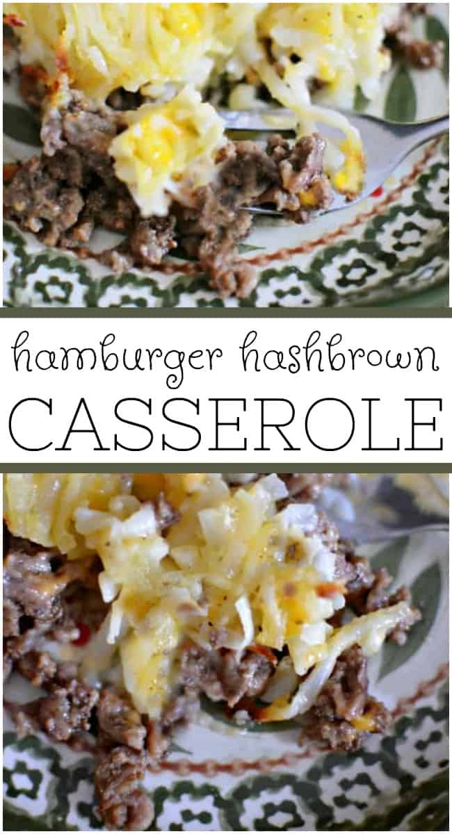 Hamburger Hash Brown Casserole is the perfect quick and easy dinner to throw together on a busy night. It will hit the spot!