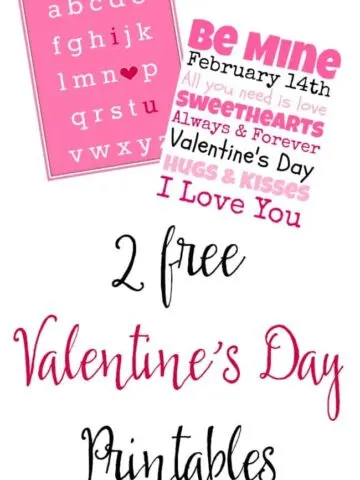 Print out these 2 free Valentine printables to add a little love in your home.