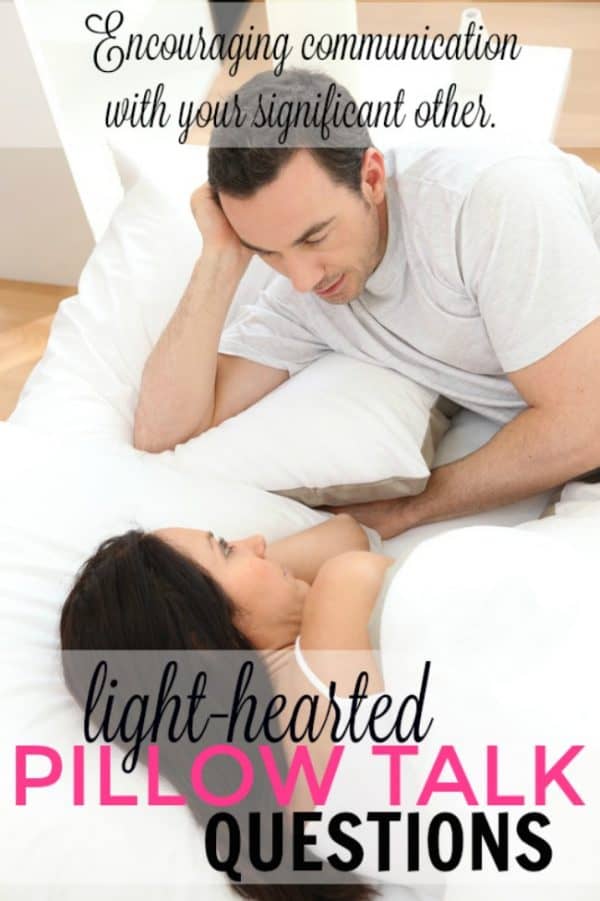 10 Lighthearted Pillow Talk Questions for Couples This Girl's Life Blog