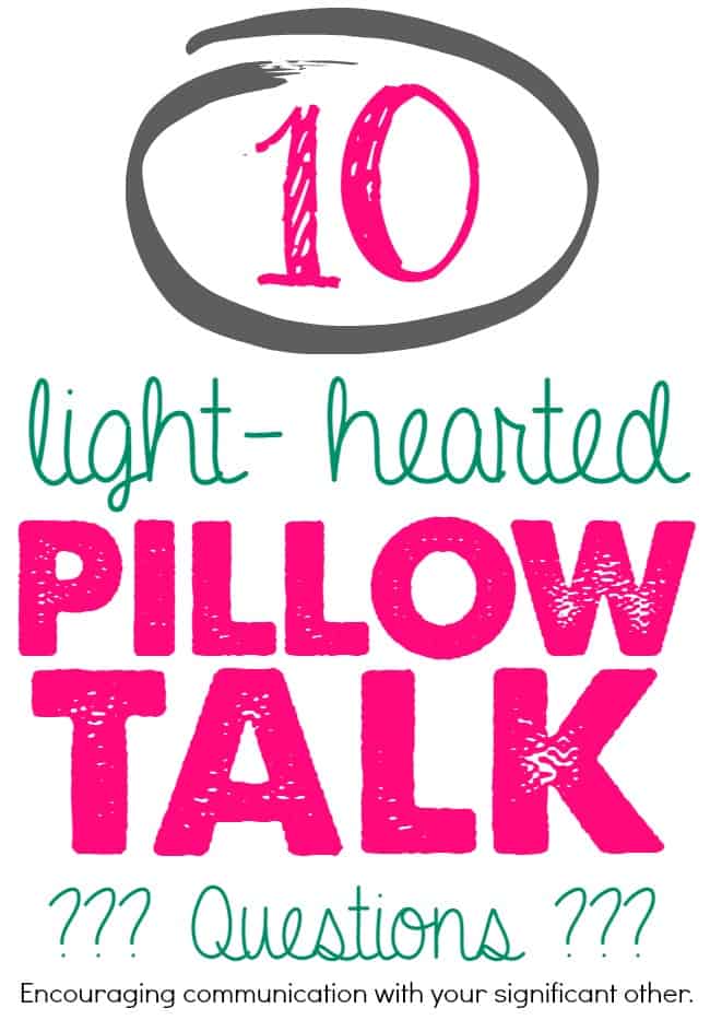 10 lighthearted pillow talk questions Today's Creative Ideas
