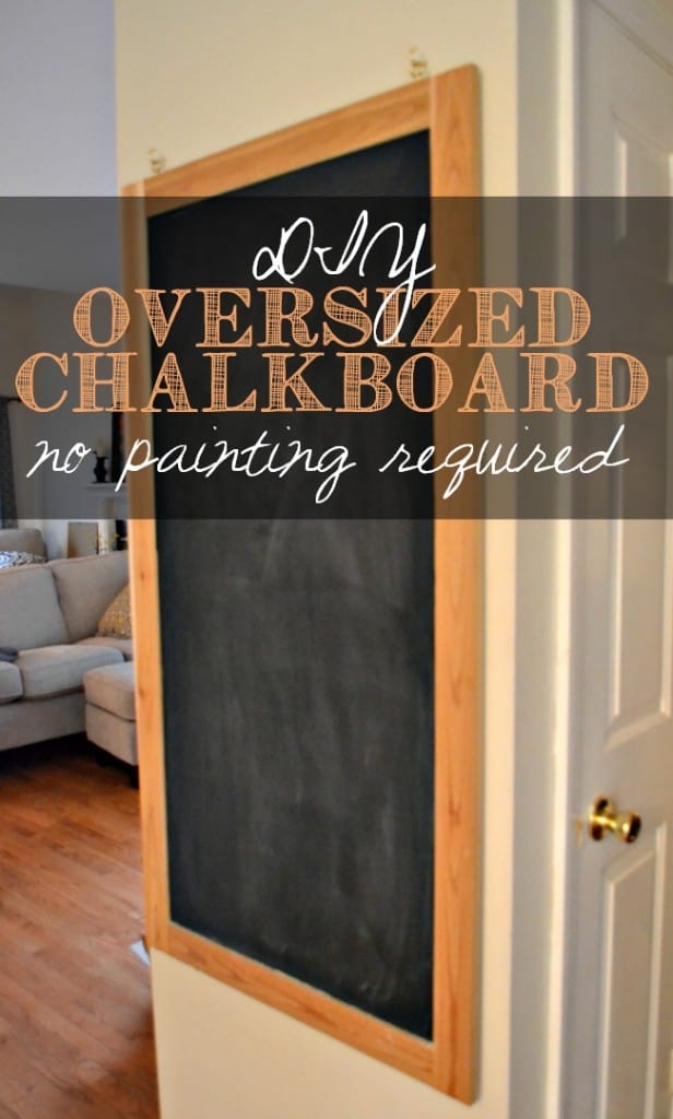 DIY Oversized Chalkboard: Under $20