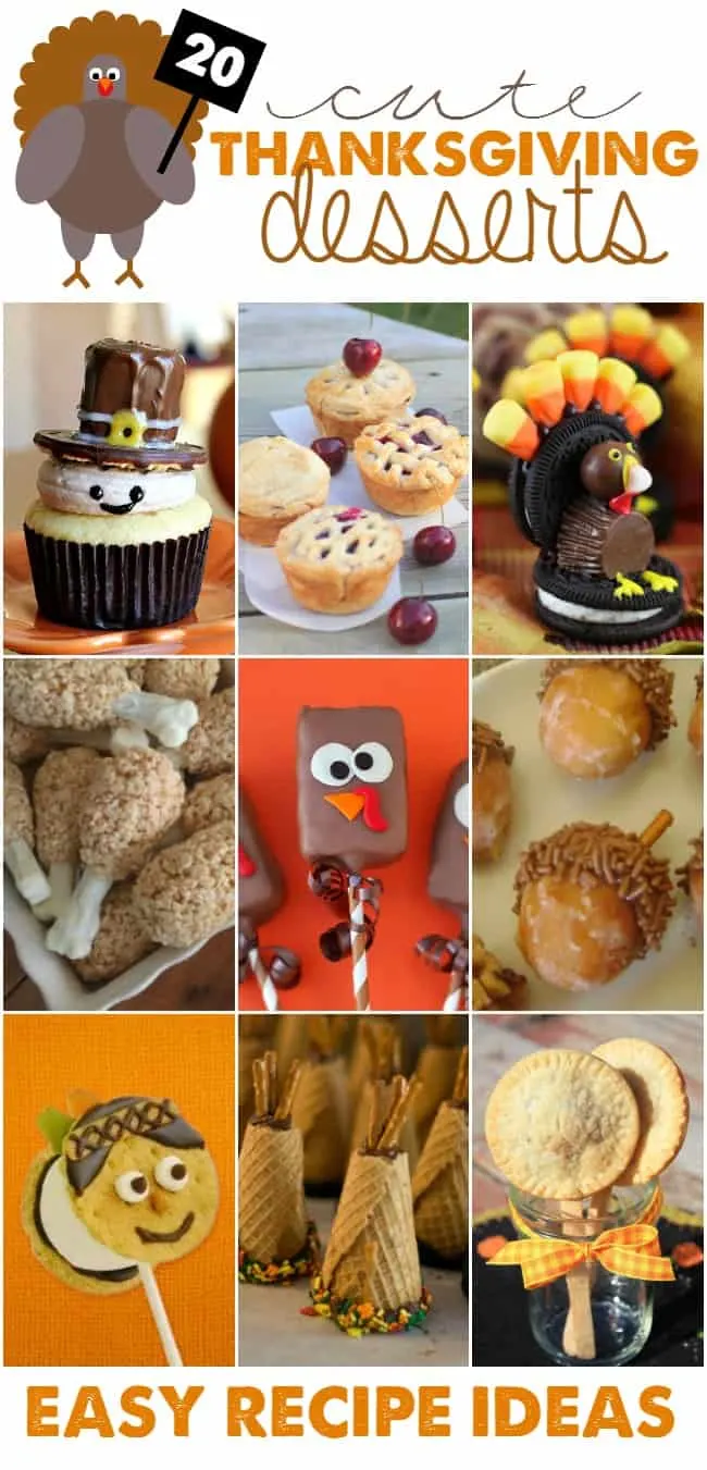 Kid-friendly and Cute Thanksgiving desserts is always a must for moms of littles. That is why I have rounded up the cutest recipes for Thanksgiving sure to please even the adults too.