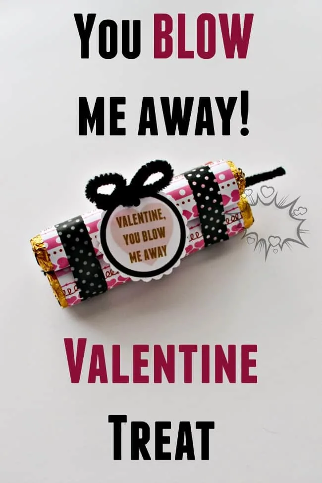 Make this cute Valentine treat for your loved one or your kids classmates. Super cute and easy with the free You Blow Me Away Printable!