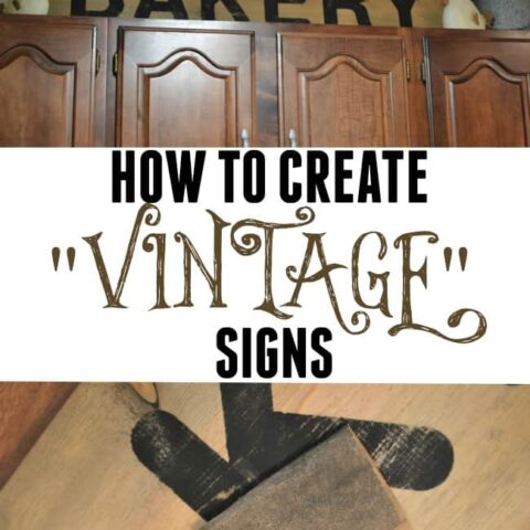 How To Create Vintage Signs Made With A, How To Make Your Own Home Decor Signs