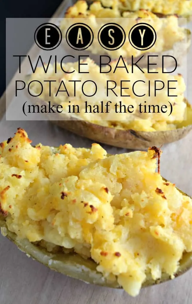 How can you go wrong with an easy twice baked potato recipe with cheese, bacon, green onions and butter? Super simple to make and half the time as the normal method.