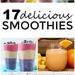 Looking for a great smoothie recipe? How about trying out one of these 17 delicious ones?