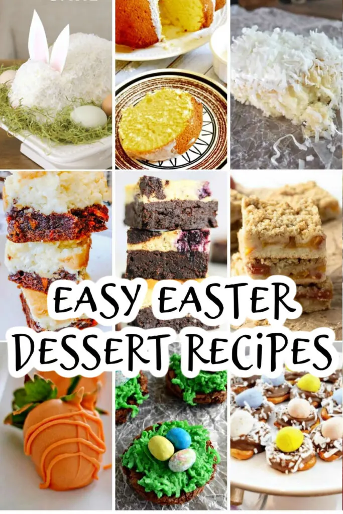 Collage of Easy Easter Dessert Recipes