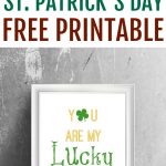 Go super decor simple this St. Patrick's Day with a "You are my lucky charm" free St. Patrick's Day printable. Print and place in an 8x10 frame! A super simple and free way to get a little festive.