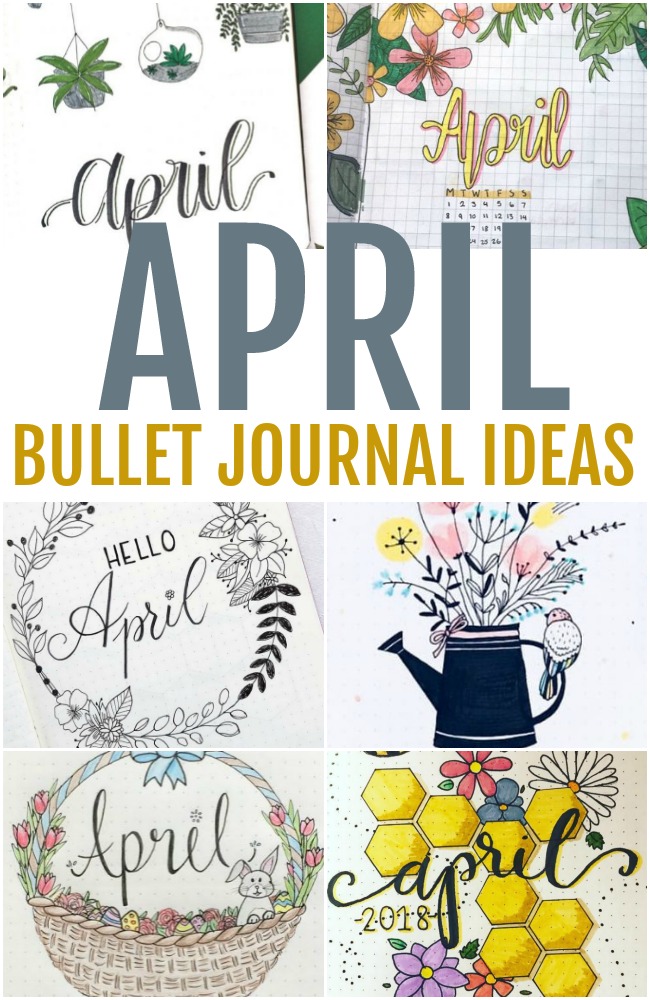 April Bullet Journal Ideas - A compilation of gorgeous visual inspiration for a fresh monthly layout, theme, and setup ideas for the month of April.