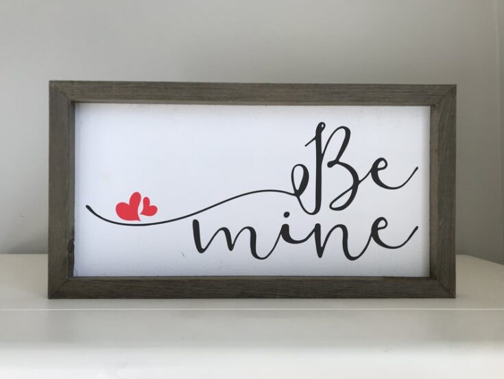 Be Mine 11x11 Tin & Wood Valentine’s Day Sign