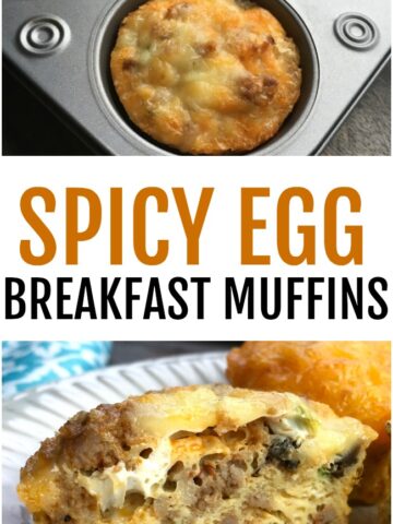 A photo of spicy egg muffins in a muffin tin on top with a photo of the same muffins styled on a plate and cut in half on the bottom. The wording Spicy Egg Breakfast Muffins in bold text in the center.