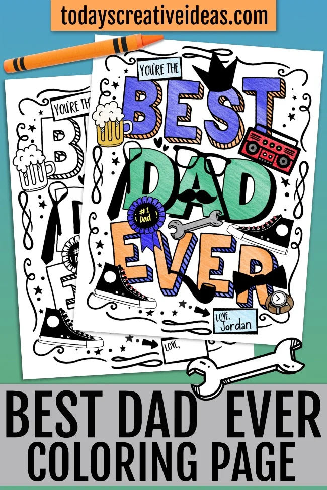 This photo features a Father's Day coloring page that reads "Best Dad Ever" and has various things dad's love like tools, etc. 