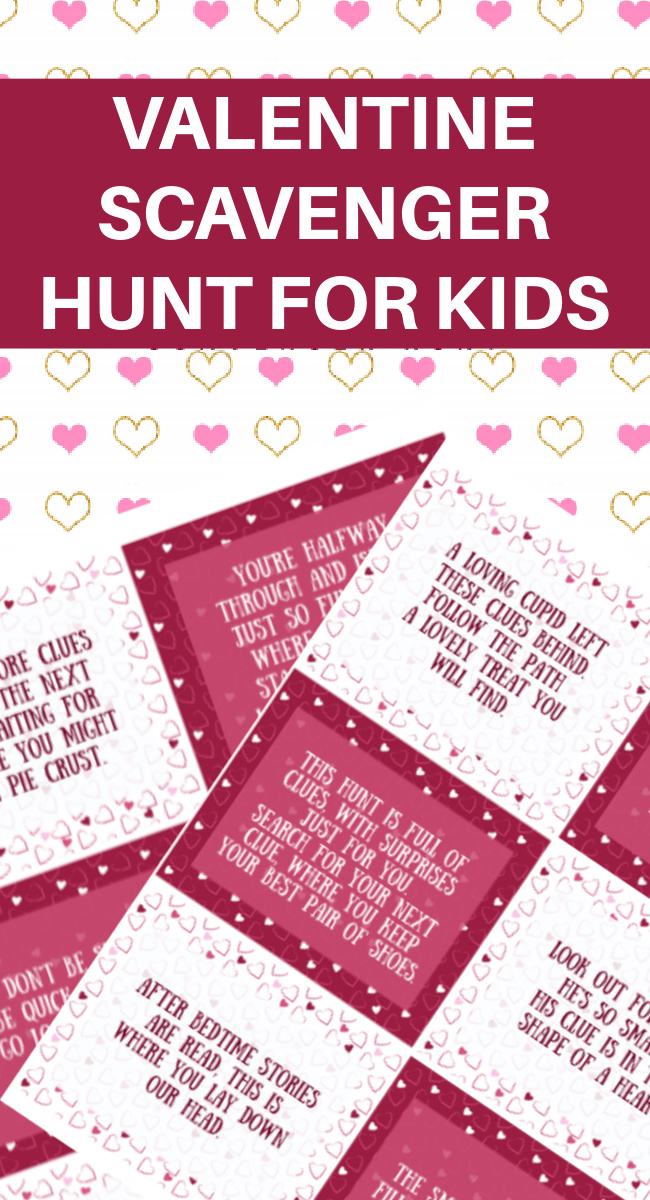 This photo features a collage of the two different Valentine's Day Scavenger Hunt Printables.