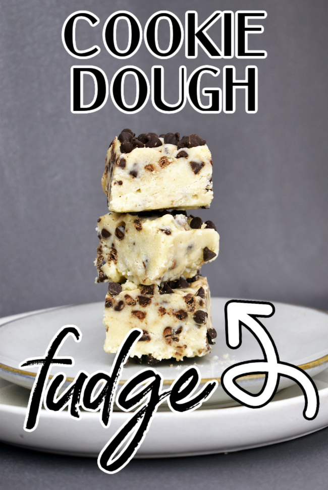 Stacked Cookie Dough Fudge pieces on a white plate