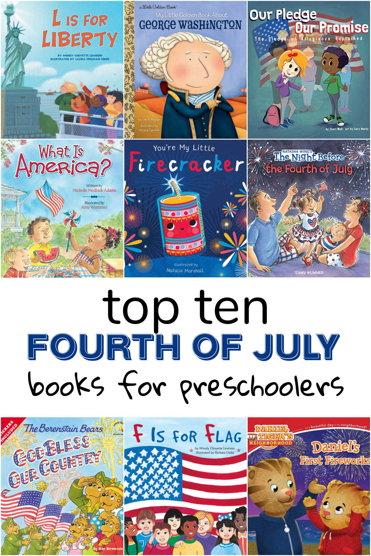 Collage of top 10 4th of July Books for Preschoolers