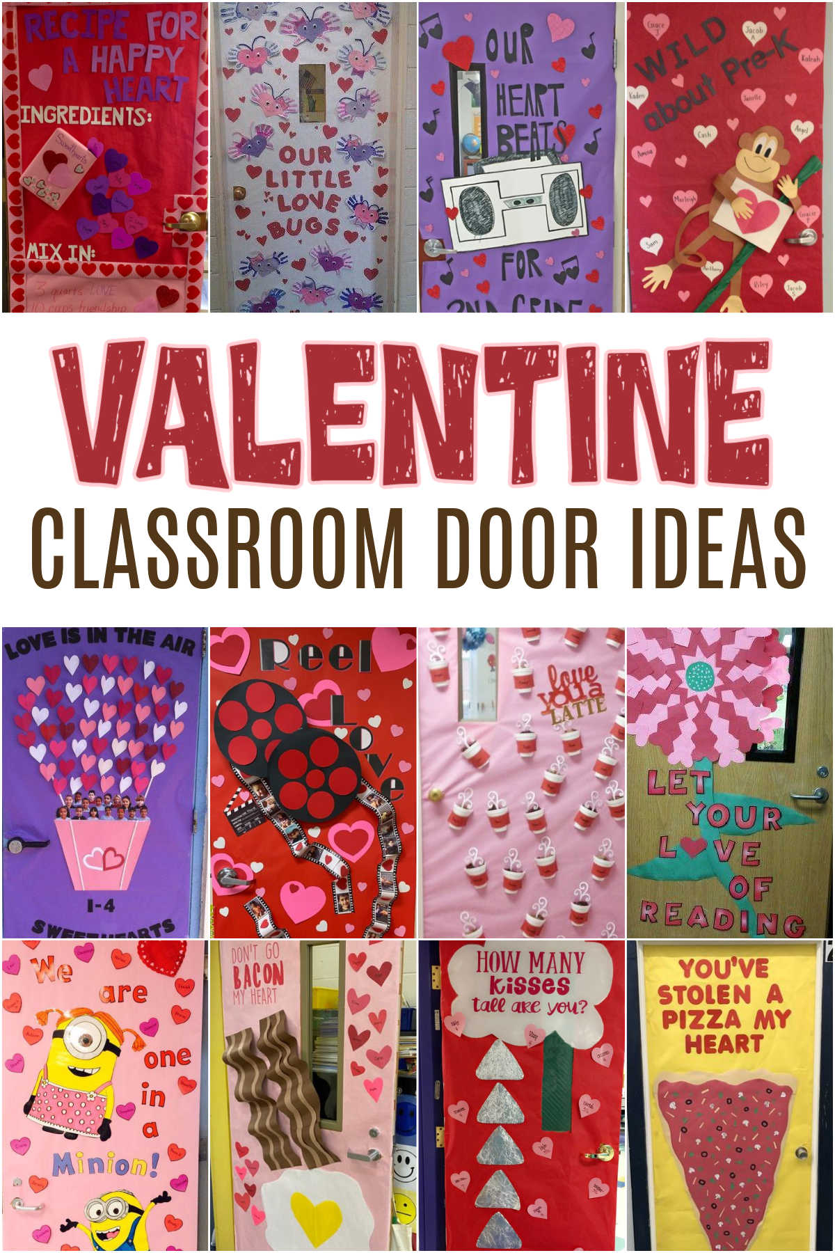 Collage of Valentine Classroom Door Ideas