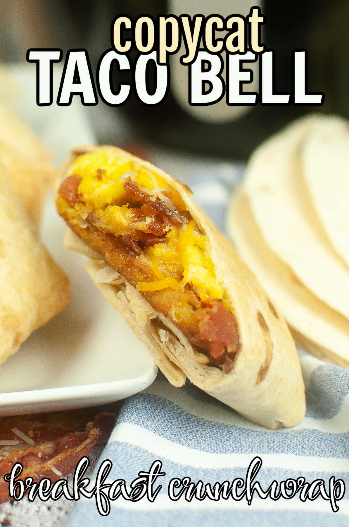 Cut open copycat Taco Bell Breakfast Crunchwrap