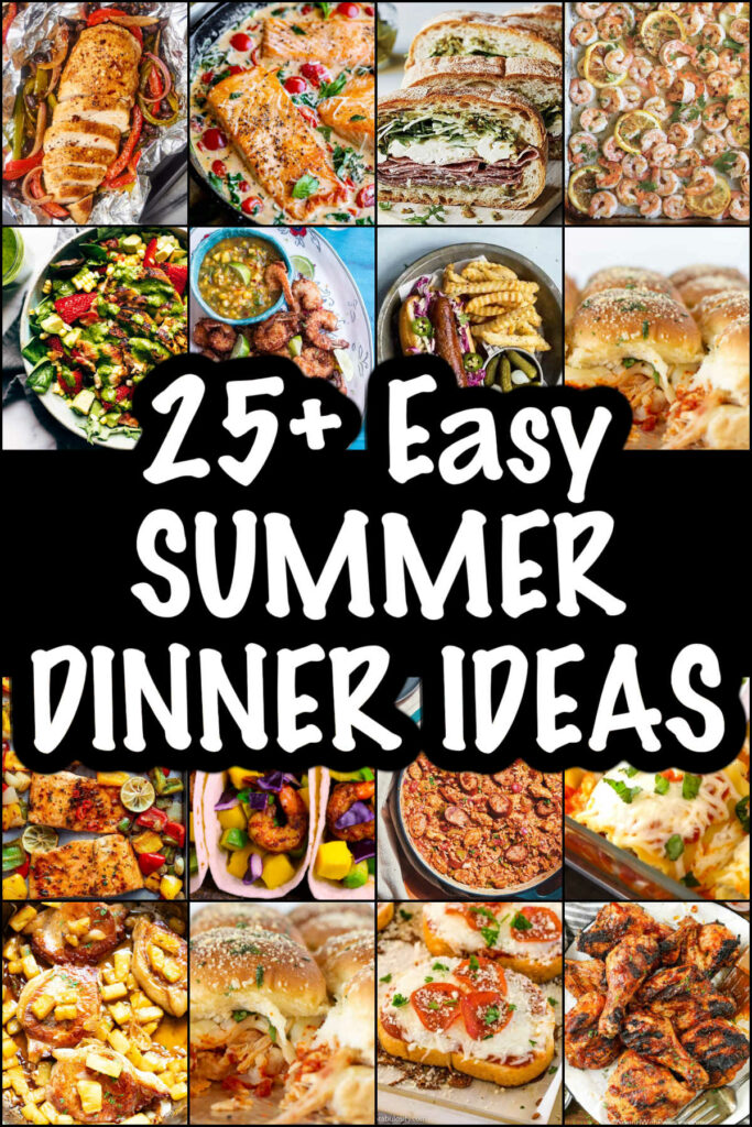 Lazy Summer Dinner Ideas | Today's Creative Ideas