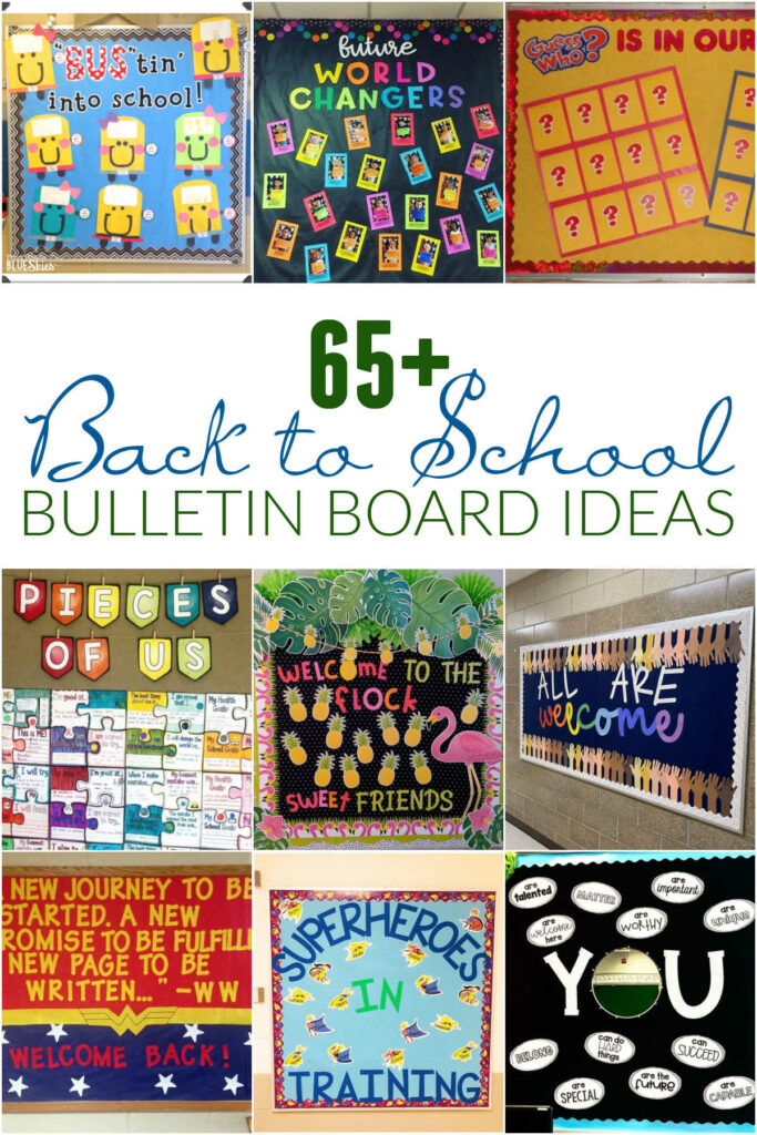 65+ Back to School Bulletin Board Ideas for Teachers!