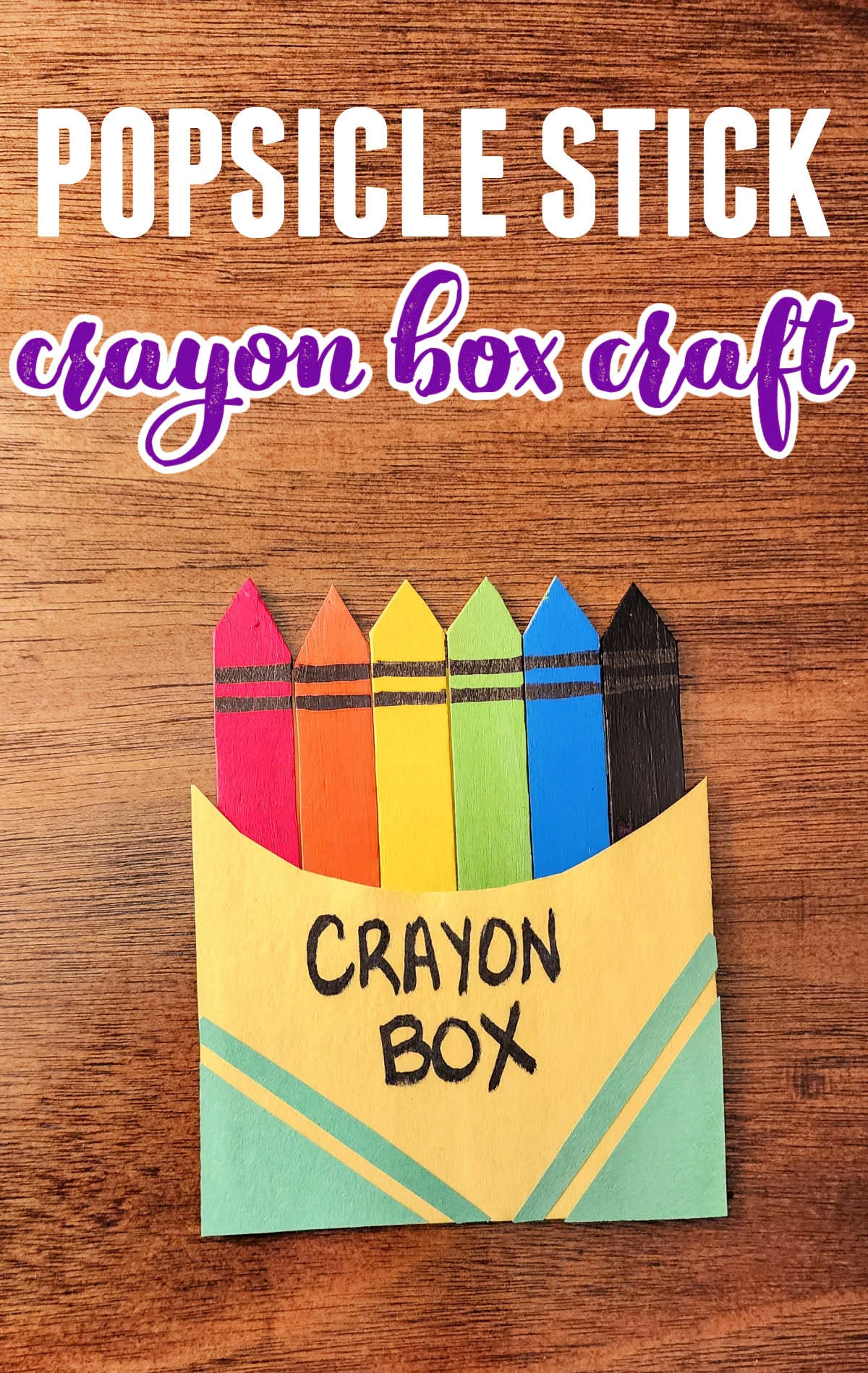Popsicle Stick Crayon Box on a wooden background